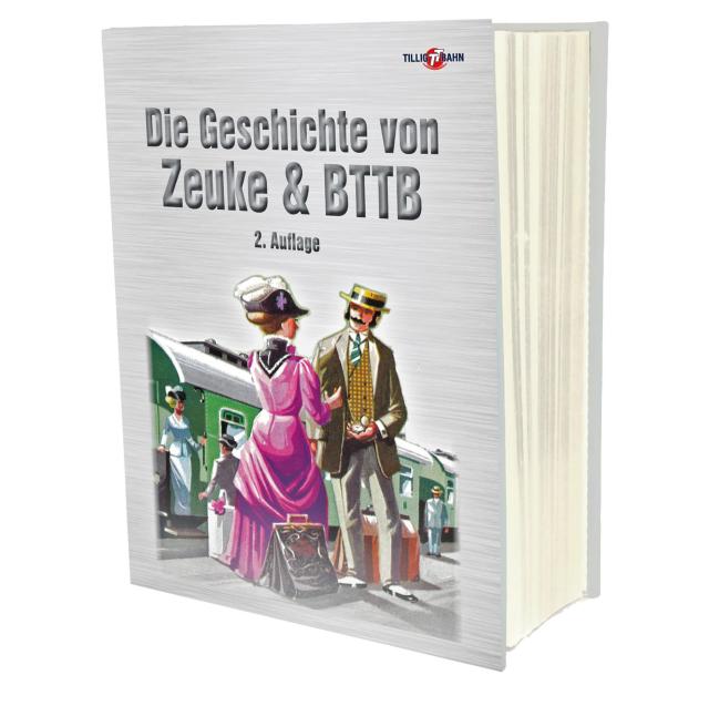 Tillig 9630 Buch "Die Geschichte von Zeuke/BTTB" (2. Auflage)