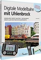 Uhlenbrock 16030 MÖRITZ: DIGITALE MODELLBAHN MIT UHLENBROCK